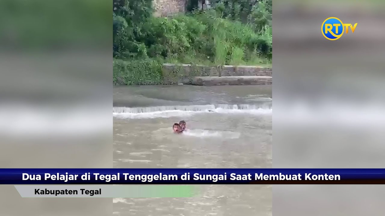 Detik-detik Dua Pelajar Tenggelam di Sungai Saat Membuat Konten di Tegal