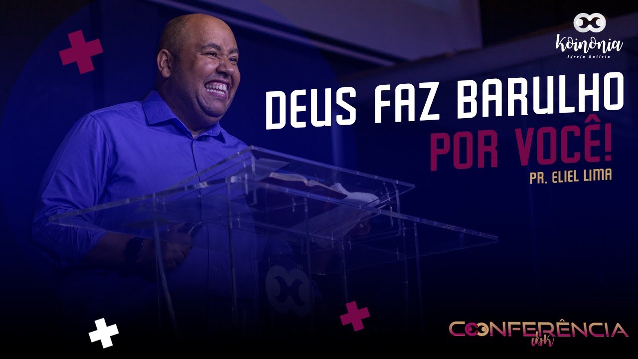 Pr. Eliel Lima - Deus faz Barulho por Você! | 23.02
