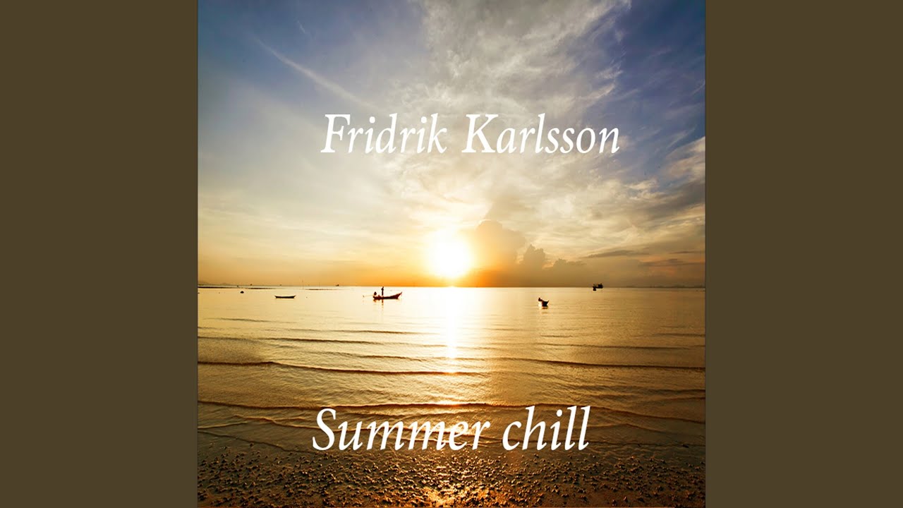 Summer Chill