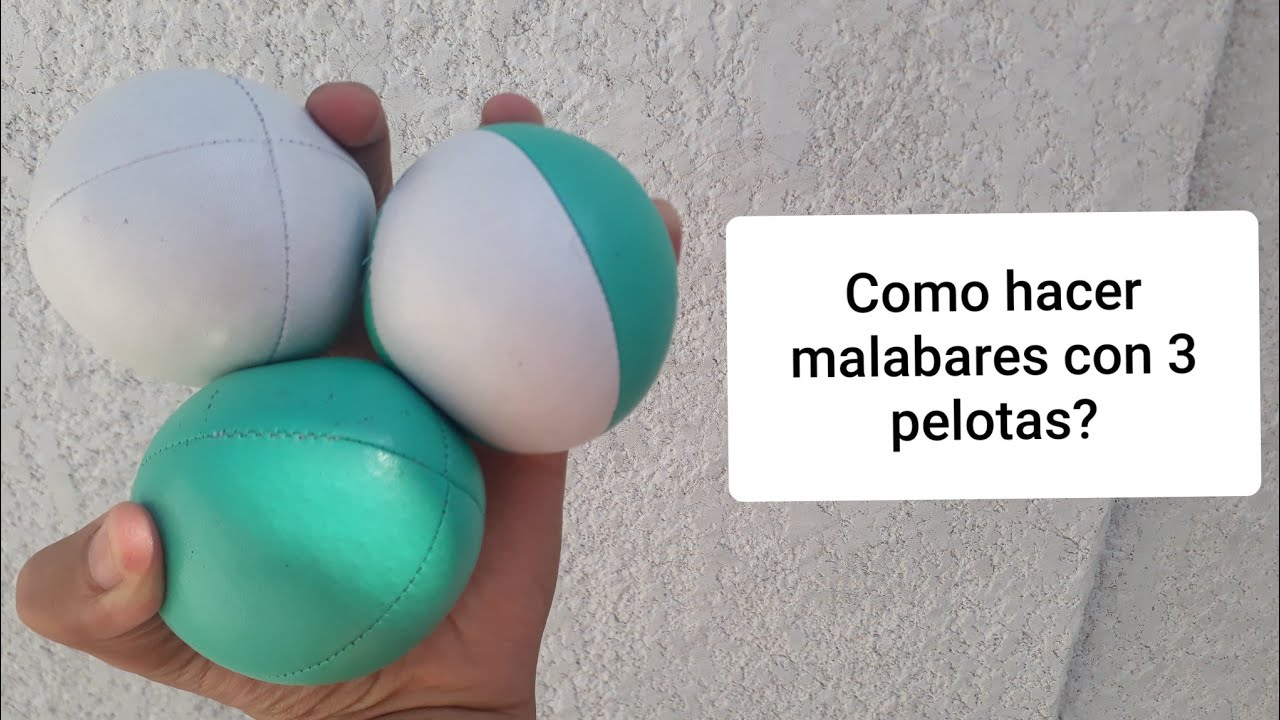 Como hacer malabares con 3 pelotas? ven aqui te lo explico!
