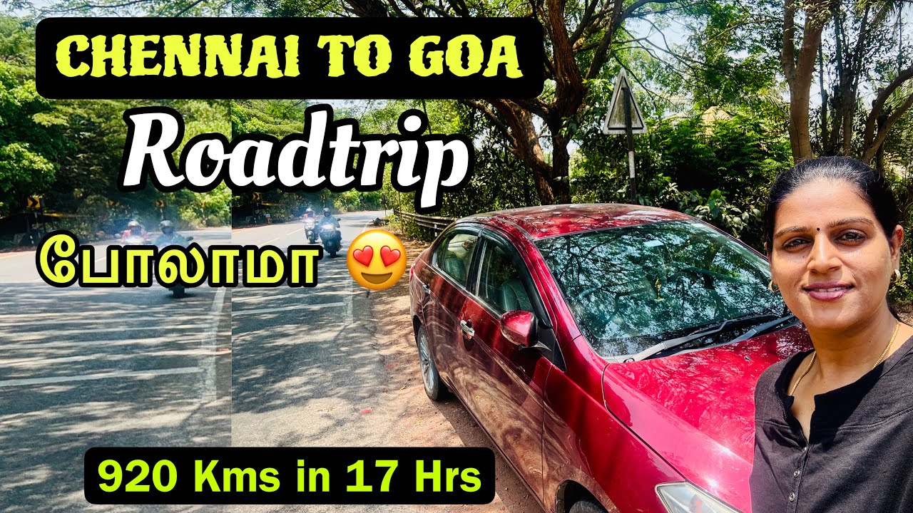 CHENNAI TO GOA ROADTRIP 920 KMS 17 Hrs - May 2026 |Stay @ Dharwad | Petrol | CIAZ LONG DRIVE