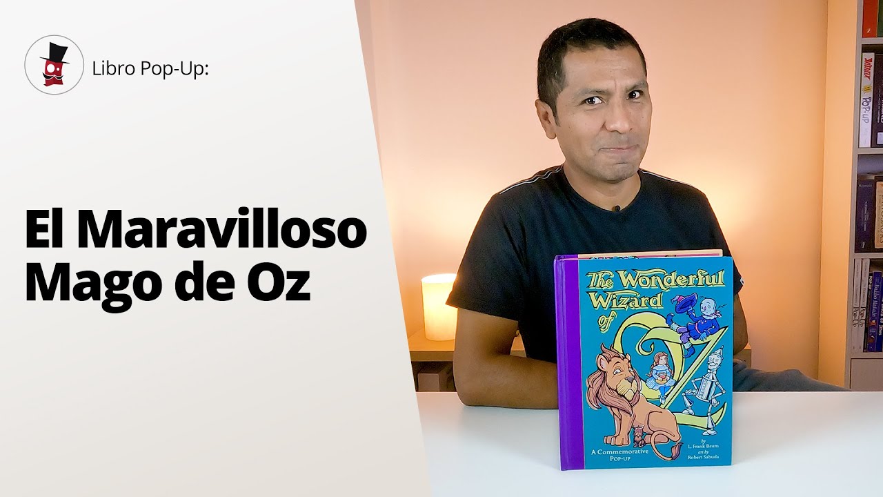 El Maravilloso Mago de Oz - Libro Pop-Up