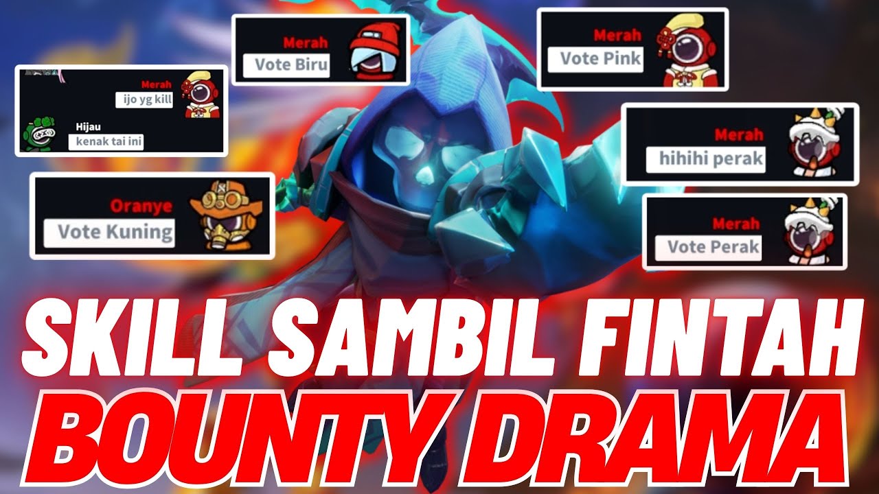 BOUNTY DRAMA‼ ADA SKILL TAMBAHAN PUNYA SKILL FITNAH😂