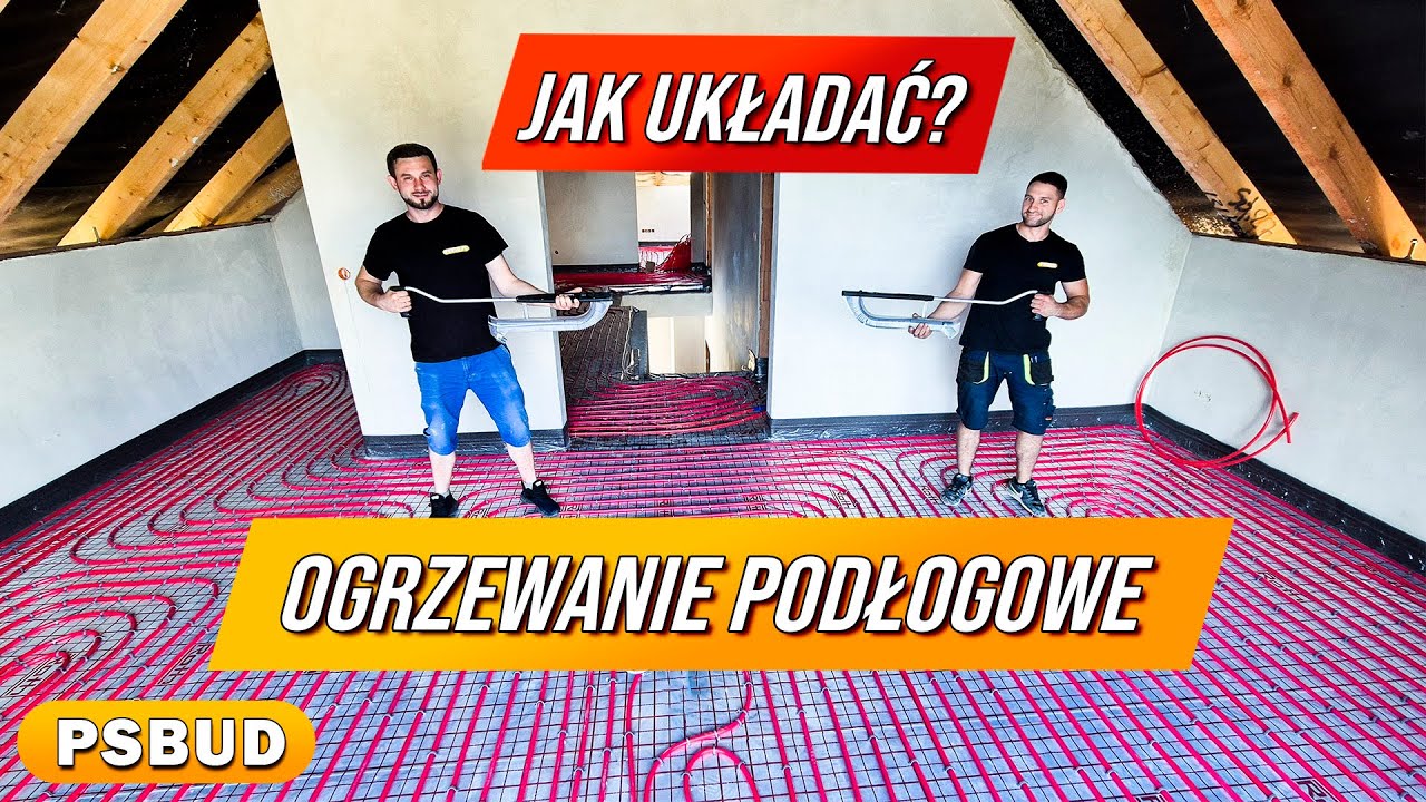 Ogrzewanie Podłogowe - Jak Rozkładać?
