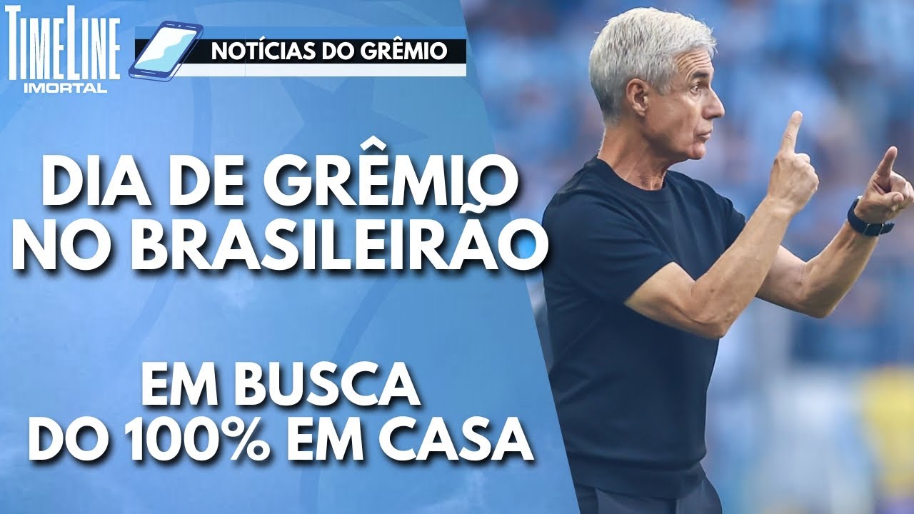 TIMELINE IMORTAL #25 — DIA DE GRÊMIO NA ARENA! | PROJEÇÃO DE PÚBLICO, PROVÁVEL TIME E MAIS