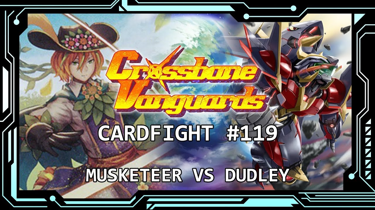Rear-guard Battle! And I Said... - Musketeer VS Dudley (Neo Nectar VS Dudley)