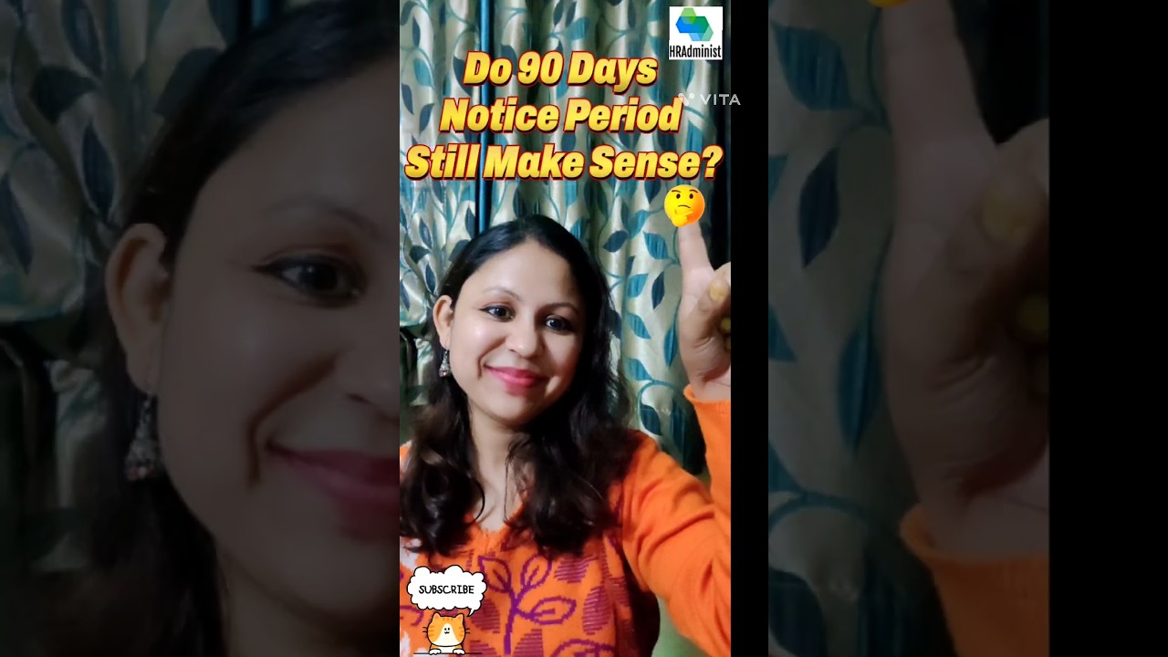 90Days Notice Period: Fair or Forced?#hradminist #noticeperiod #employees #shorts #shortvideo #short