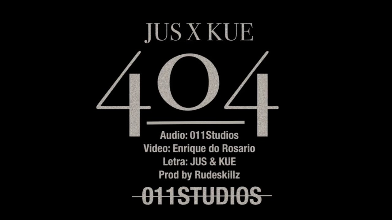Jus, Kue - 404 (VIDEO) Prod by Rudeskillz