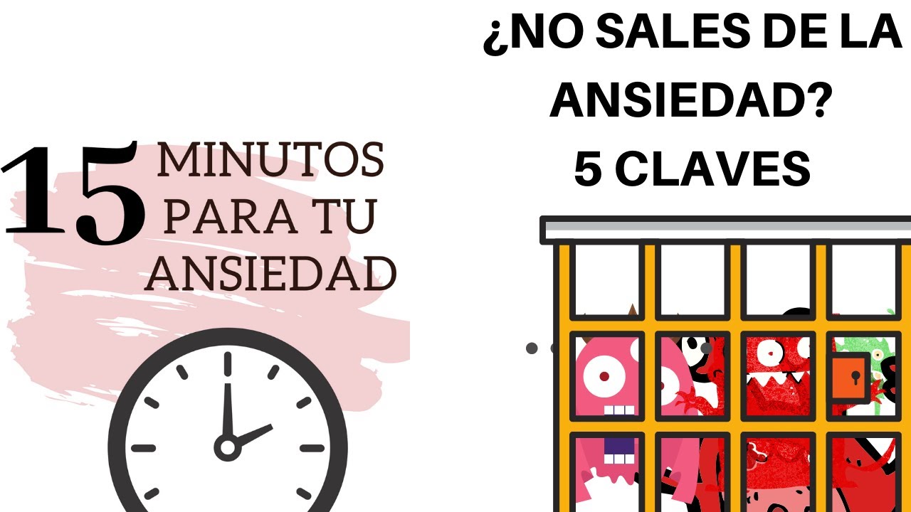 ¿Porqué no sales de la ansiedad?. 5 razones comunes...