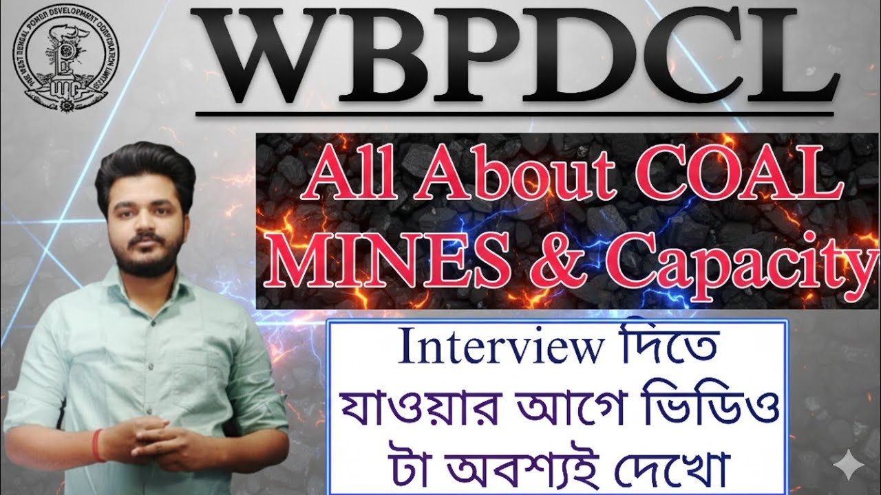 WBPDCL Coal Mines | ALL About WBPDCL Coal Mines & Capacity #wbpdcl #interview #coalmines 