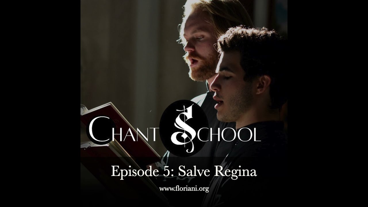 Chant School Podcast Ep. 5: Learn to Sing Salve Regina