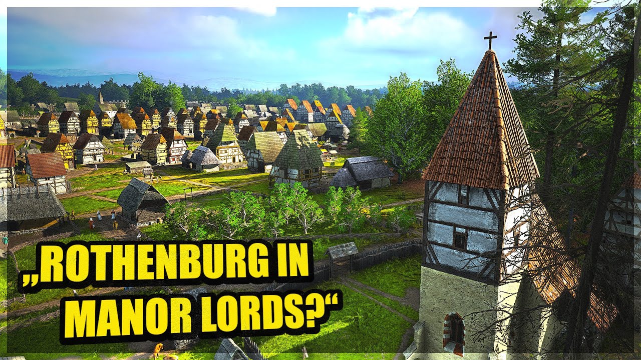 🔥 Wie realistisch ist Rothenburg in Manor Lords 🔥