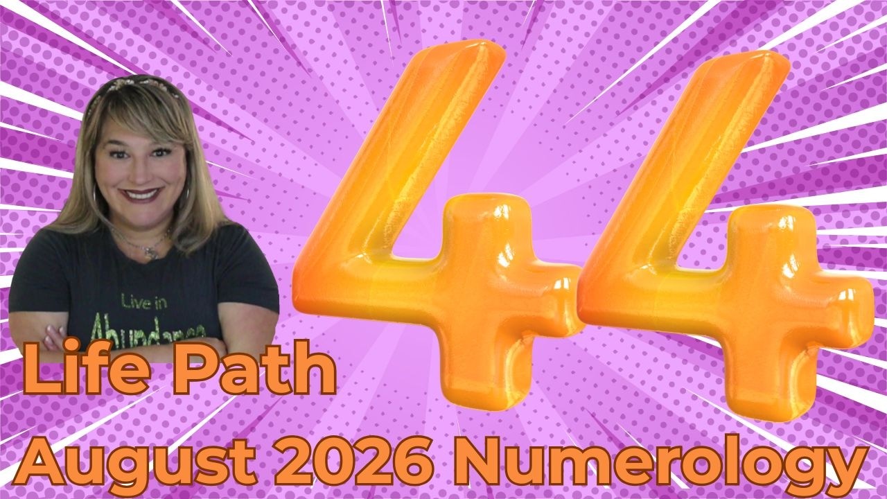 Life Path 44 August Numerology!