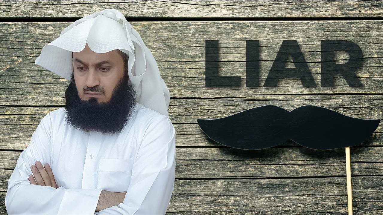 How to Deal With Liars - Mufti Menk