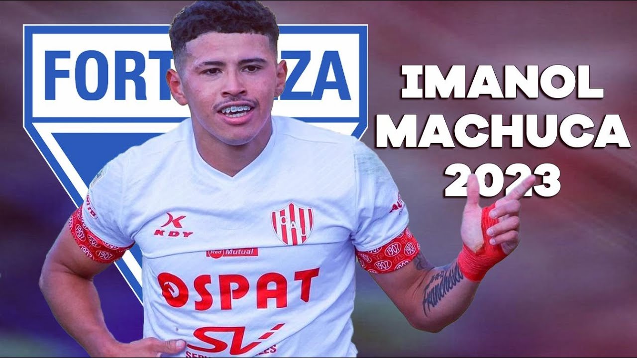 Imanol Machuca ► Bem Vindo Ao Fortaleza ● Amazing Skills & Goals | 2023 ᴴᴰ