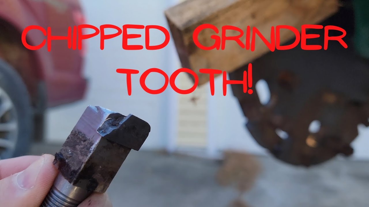 What to do now?  Stump grinder tooth is chipped!     #68