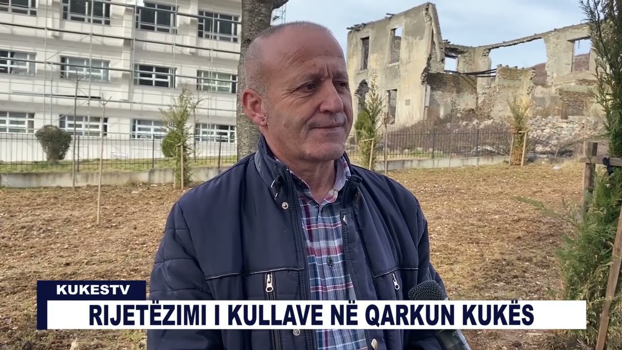 RIJETËZIMI I KULLAVE NË QARKUN KUKËS - KUKESTV.AL