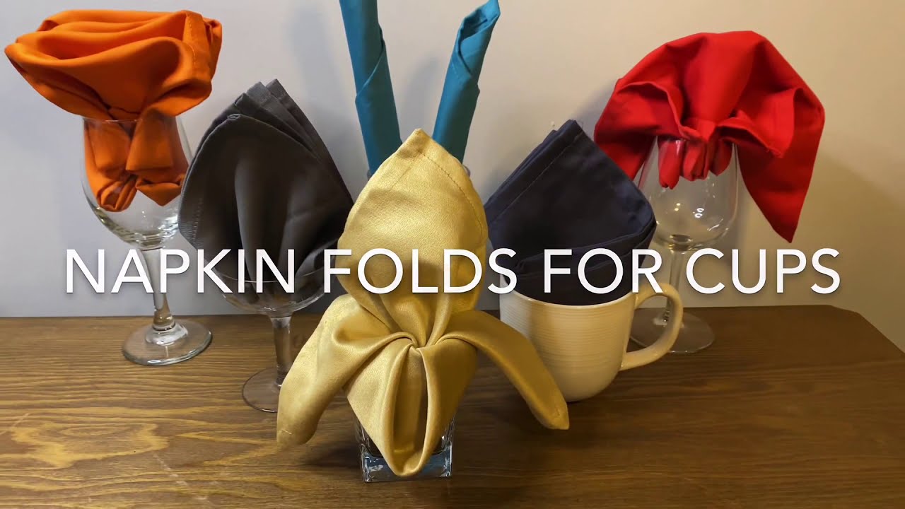 Napkin Folds for Cups