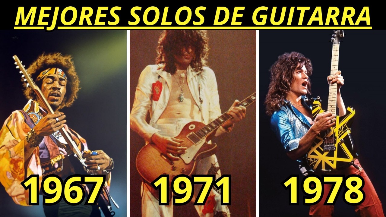 Mejores solos de guitarra año a año - Greatest Guitar Solo Every Year (1965‑2024)