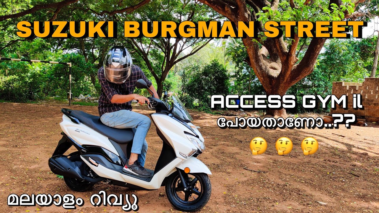 Suzuki Burgman Street 125 Review | Malayalam Review | Better than Access 125??