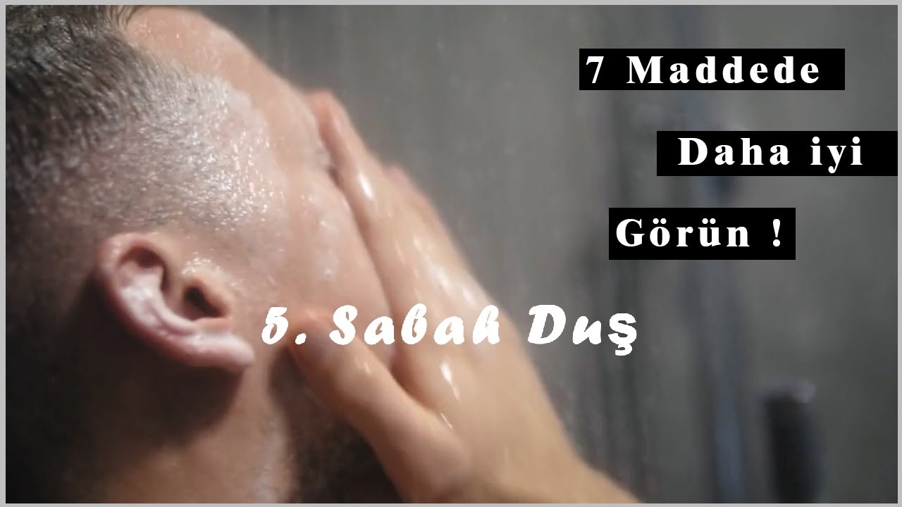 7 Maddede Daha İyi Görün !