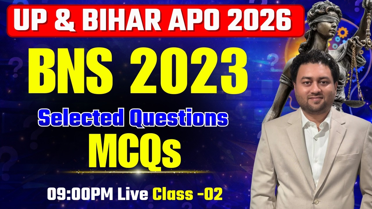 BNS 2023 MCQs by Vishal Sir || Bihar APO 2025 || UP APO 2026