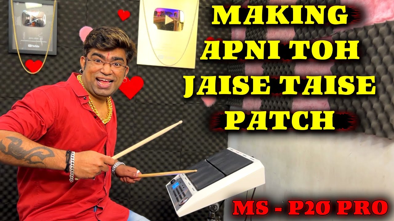 Making Apni Toh Jaise Taise Patch On MS - P20 PRO | Octapad Lesson | Janny Dholi