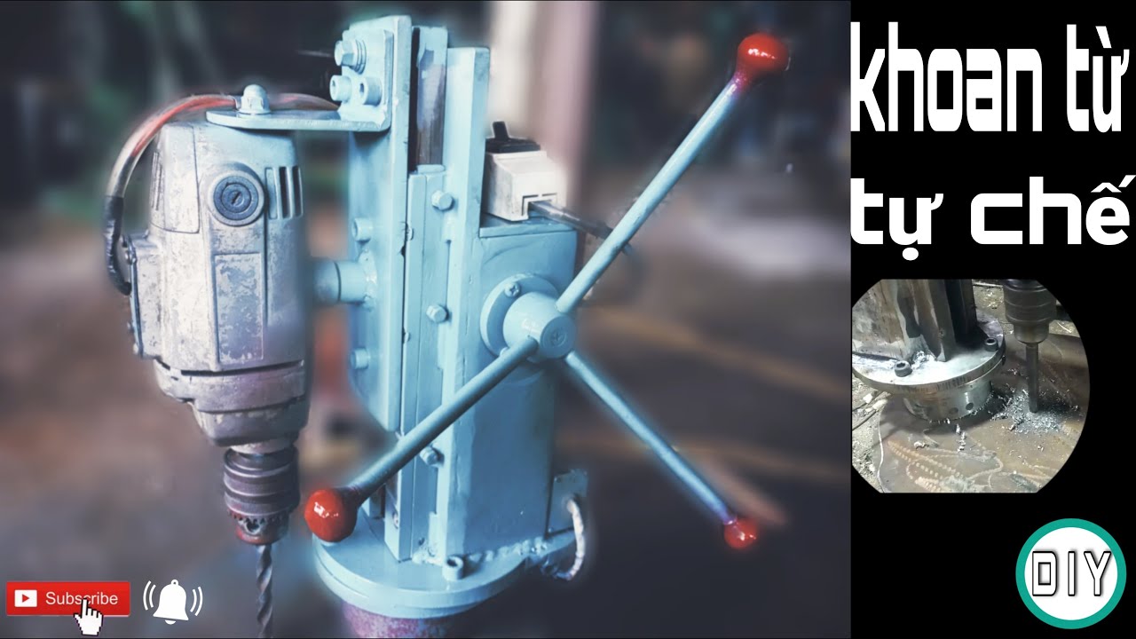 Chế máy khoan từ / Homemade magnetic drill