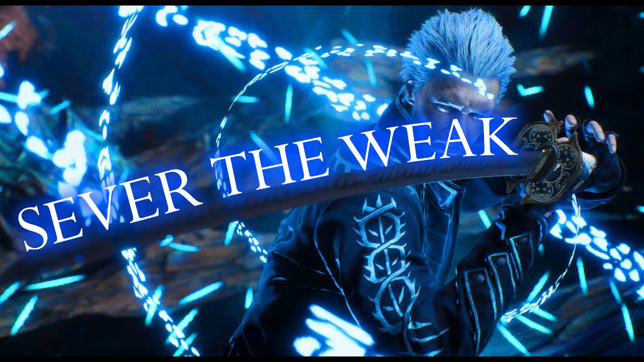 Devil May Cry | Sever the Weak | Эпическая дань уважения Вергилу