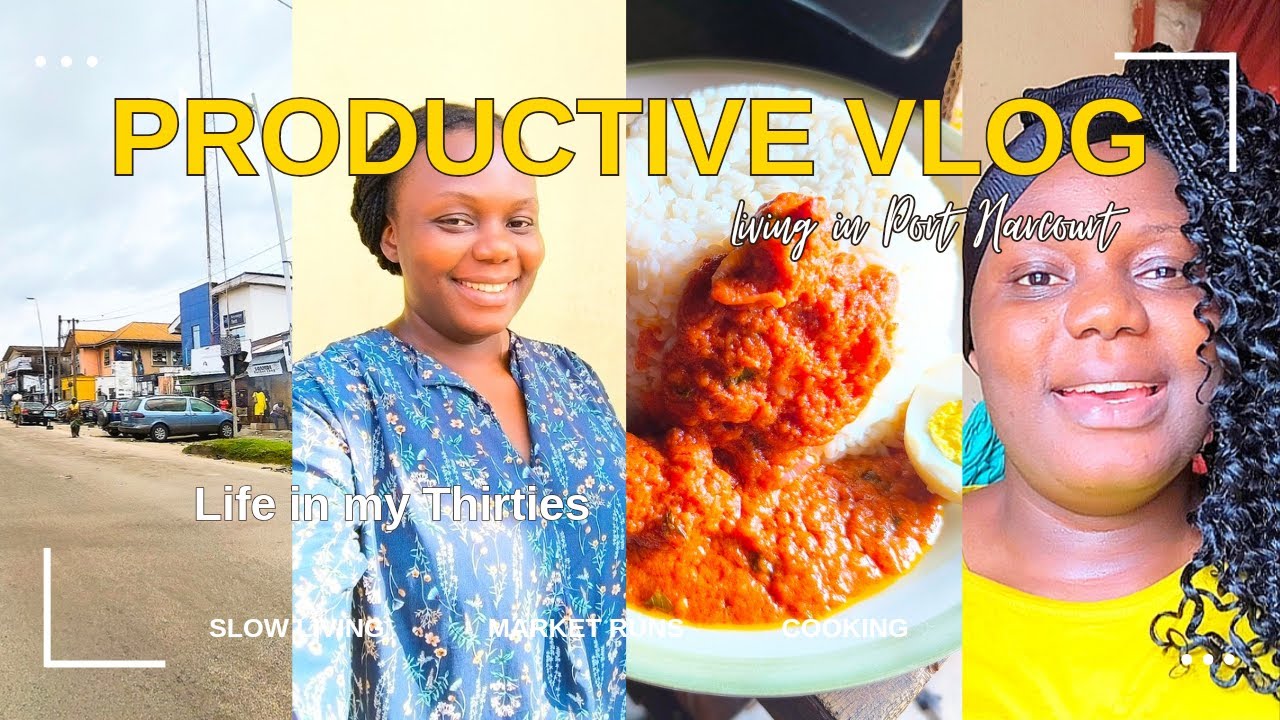 Vlog: Productive days in my life🍃 Slow living in Port Harcourt Nigeria