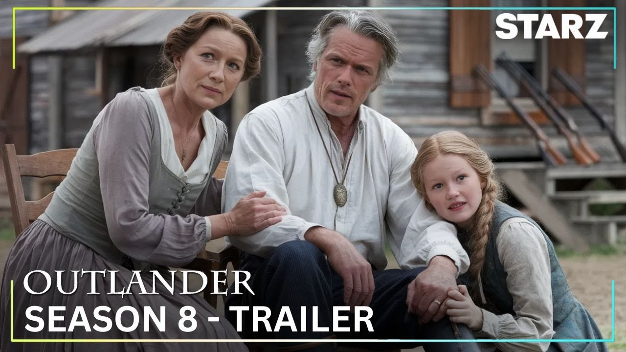 Outlander Season 8 | | Official Trailer | Release Date | STARZ