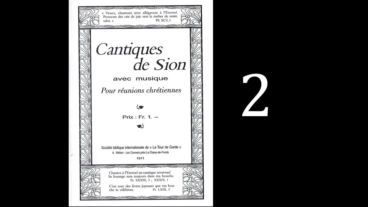 Cantiques de Sion - Chant 2 : L'Aurore du Grand Réveil (1911)