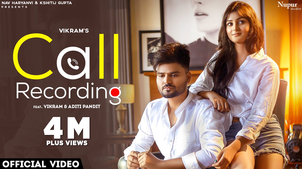Call Recording (Full Song) | Vikram Sarkar | New Haryanvi Songs Haryanavi 2022 | Nav Haryanvi