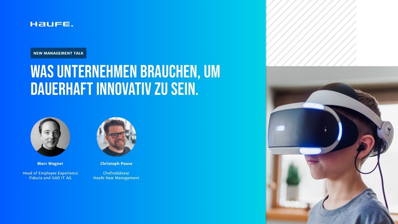 New Management Talk #11: Was Unternehmen brauchen, um dauerhaft innovativ zu sein.