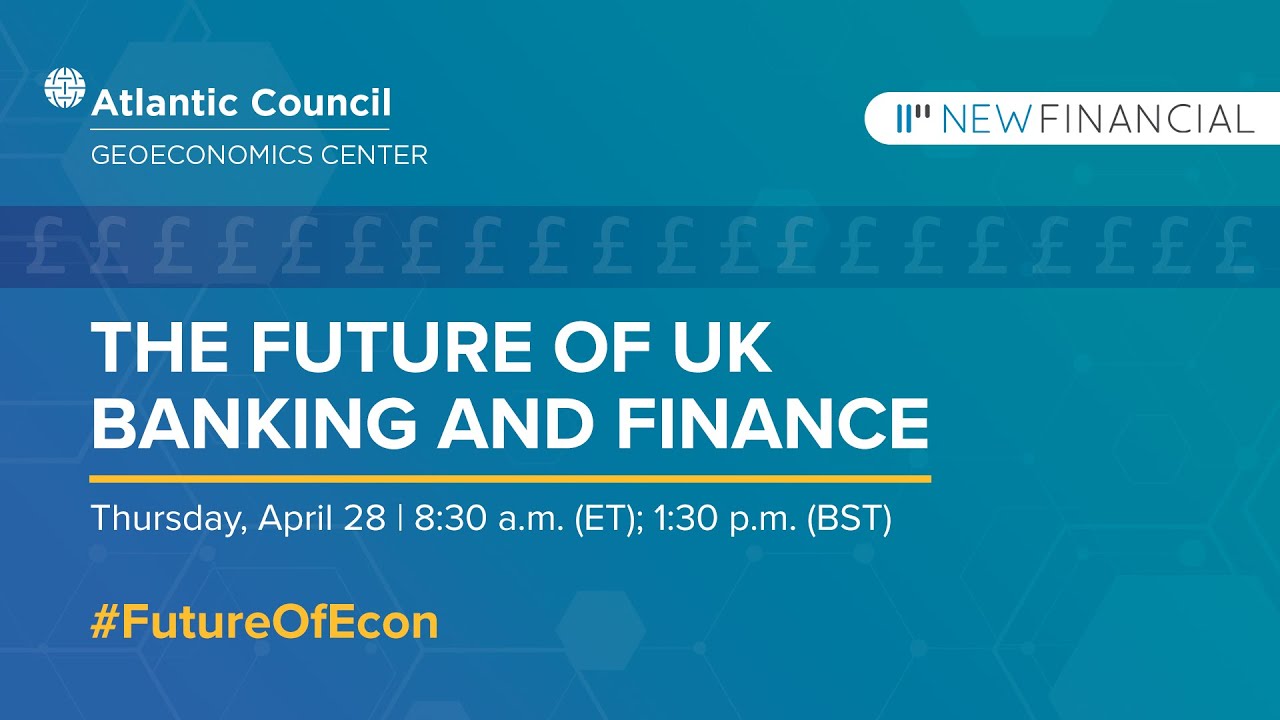 The future of UK banking and finance