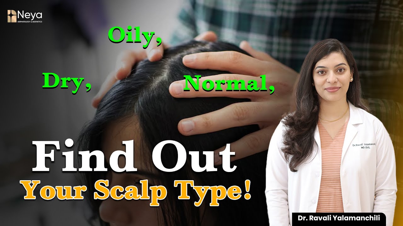How to know Scalp type | Dry scalp hair care |Skin Doctor in Hyderabad