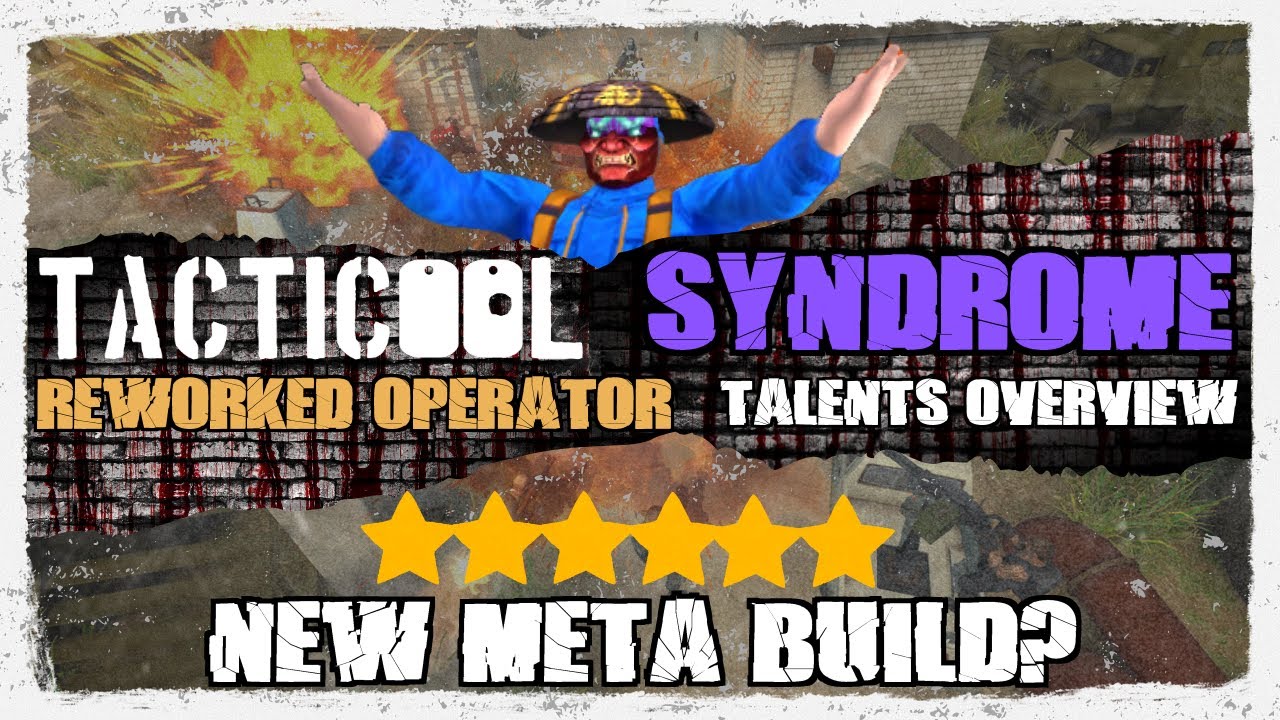 Tacticool SYNDROME &bull; New Update &bull; New Talents &bull; Syndrome New Meta?