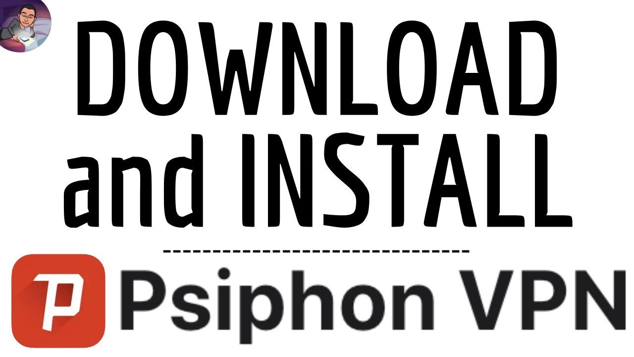Download PSIPHON VPN App, how to INSTALL VPN Psiphon application ( free ) Secure - Open Source