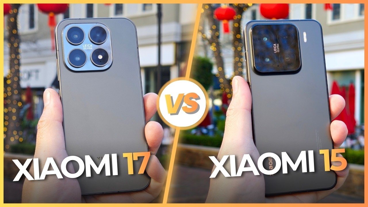 Xiaomi 17 vs Xiaomi 15 Camera Comparison