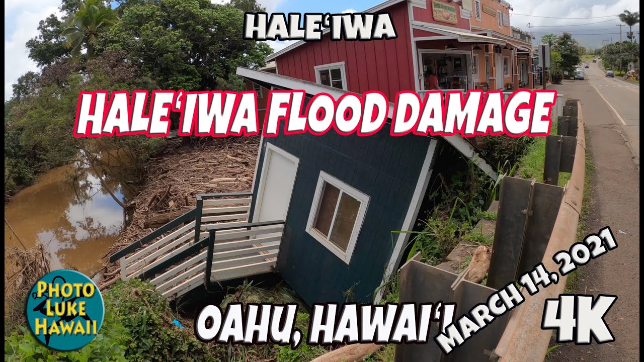 Haleiwa Flood Damage March 14, 2021 Oahu Hawaii