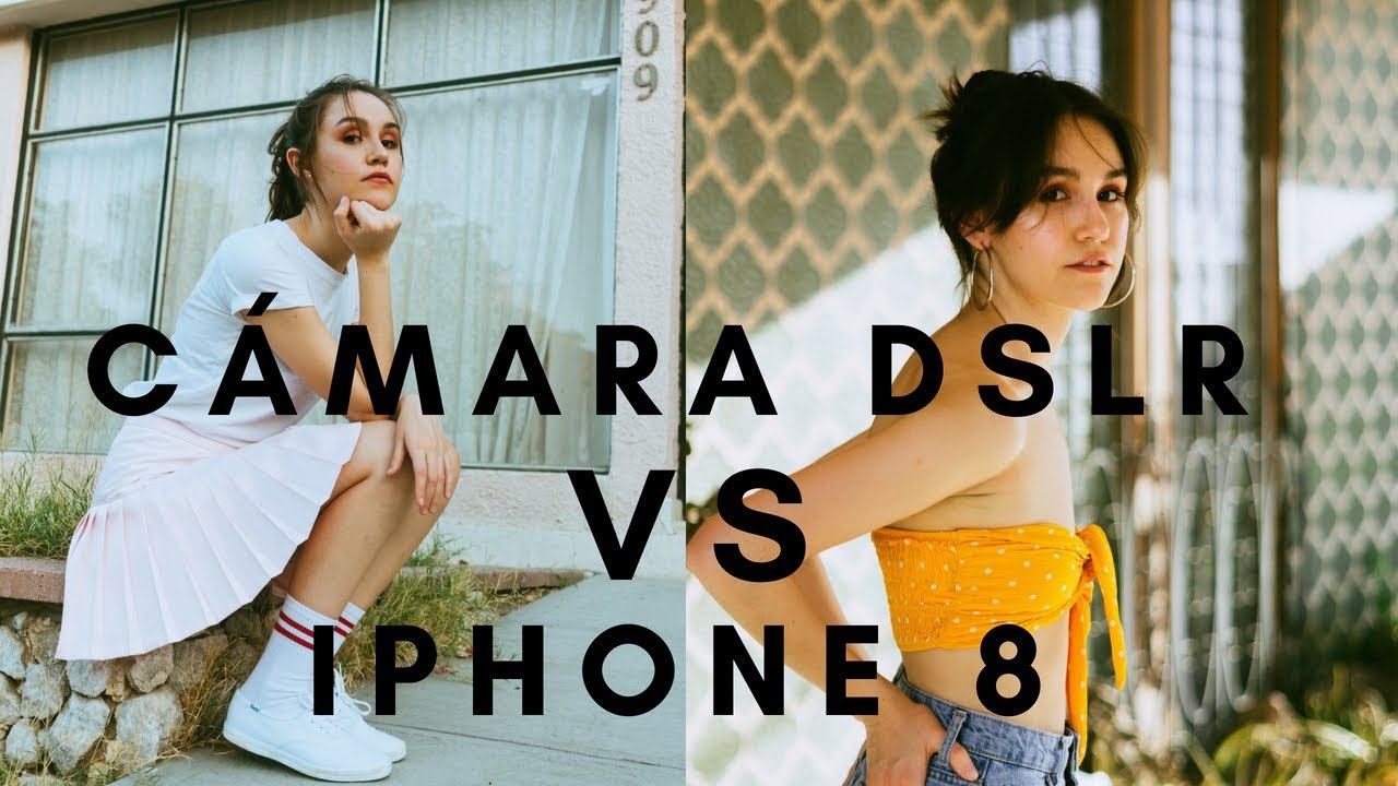 FOTOS CÁMARA DSLR VS IPHONE 8 PLUS