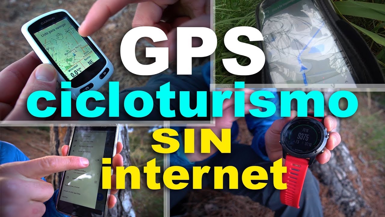 GPS de ciclismo y senderismo sin internet  GARMIN EDGE TOURING, GARMIN FENIX 3, MAPS ME, GOOGLE MAPS