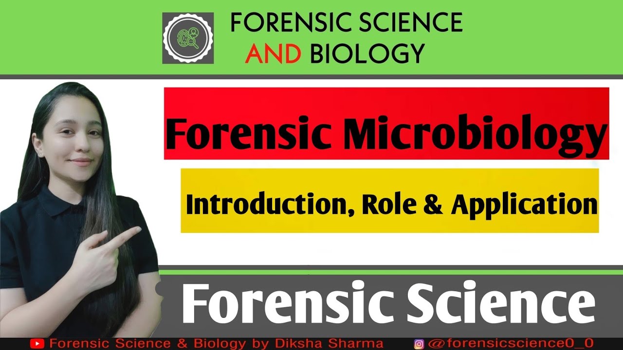 Forensic Microbiology || Introduction, Role and Application