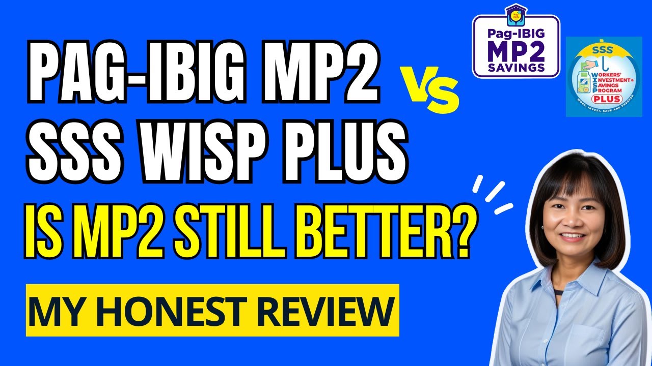 Pag-IBIG MP2 and SSS WISP Plus Investment Review  / Safe Investments with Guaranteed Returns