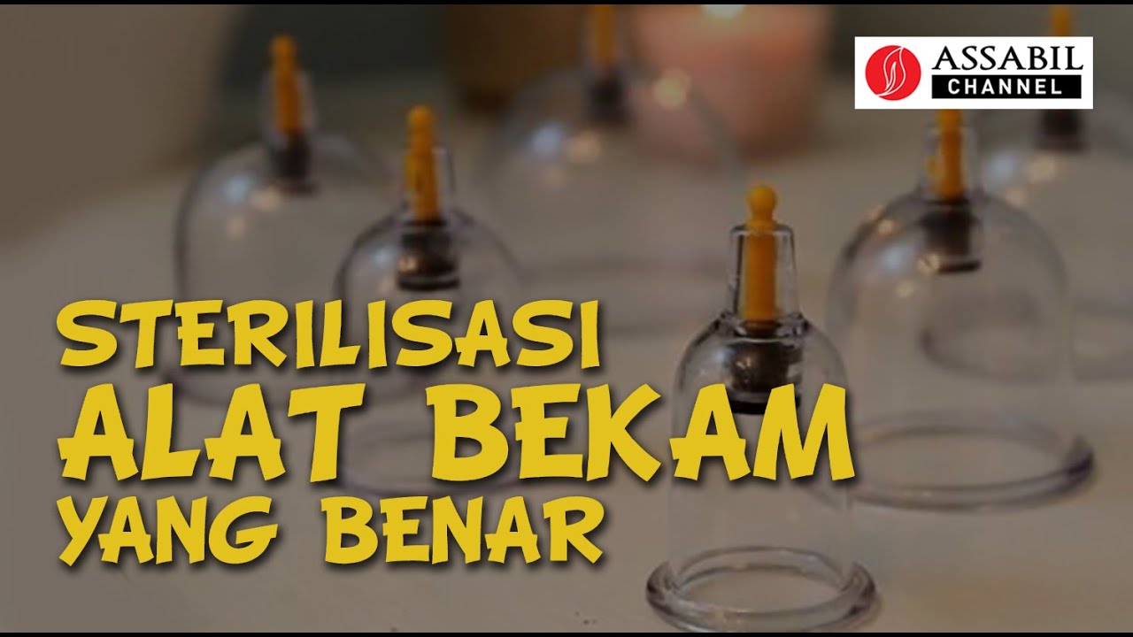 STER1LISASI ALAT BEKAM YANG BENAR - Ustadz Kathur Suhardi