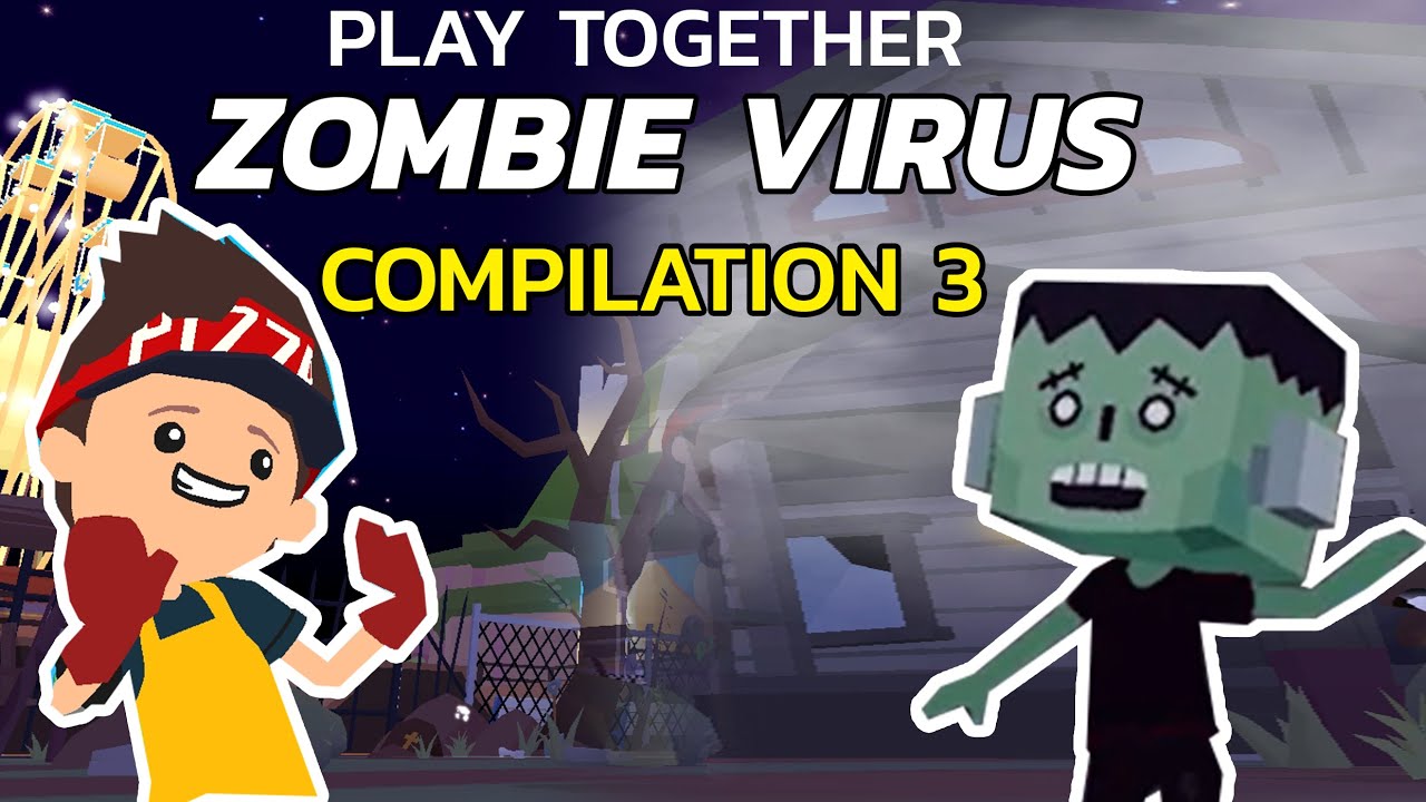 Zombie Virus Gameplay Compilation 3 | Play Together