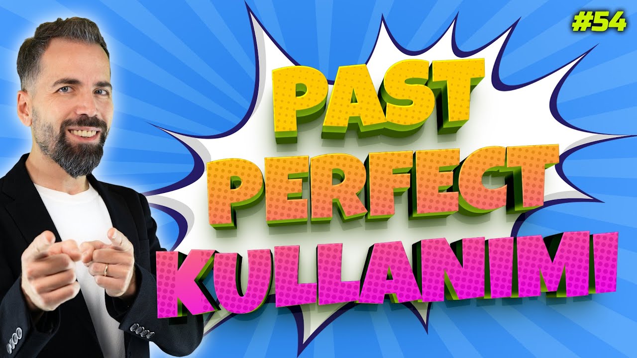 Past Perfect Tense Konu Anlatımı #54