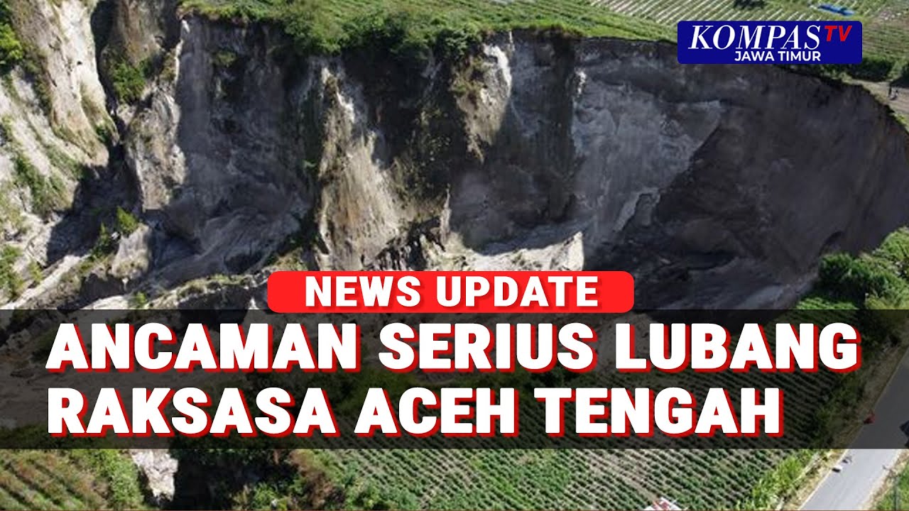 Lubang Raksasa Aceh Tengah Meluas, Infrastruktur dan Rumah Warga Terancam!