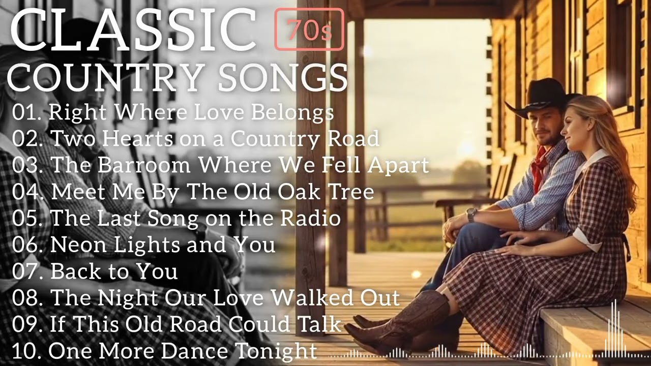 Best Romantic Country Songs 70s–90s ❤️ Classic Nashville Love Hits