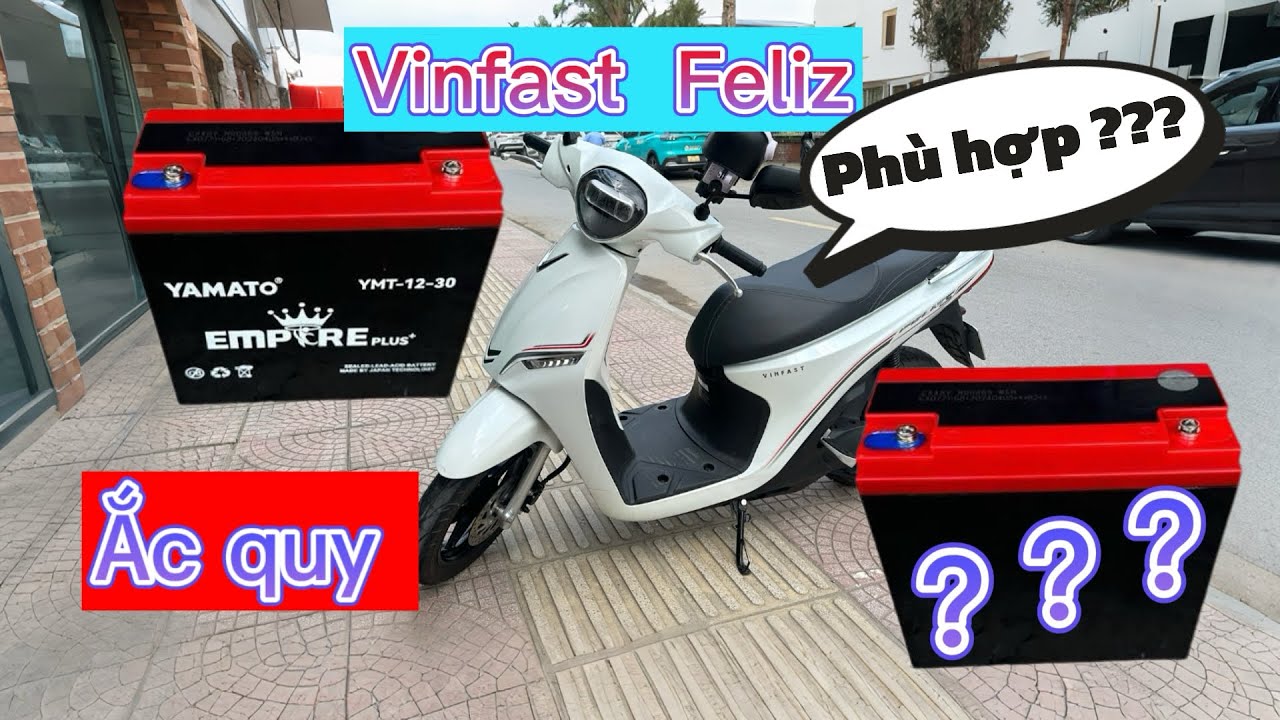 Thay ắc quy Vinfast Feliz | ắc quy Yamoto Empire